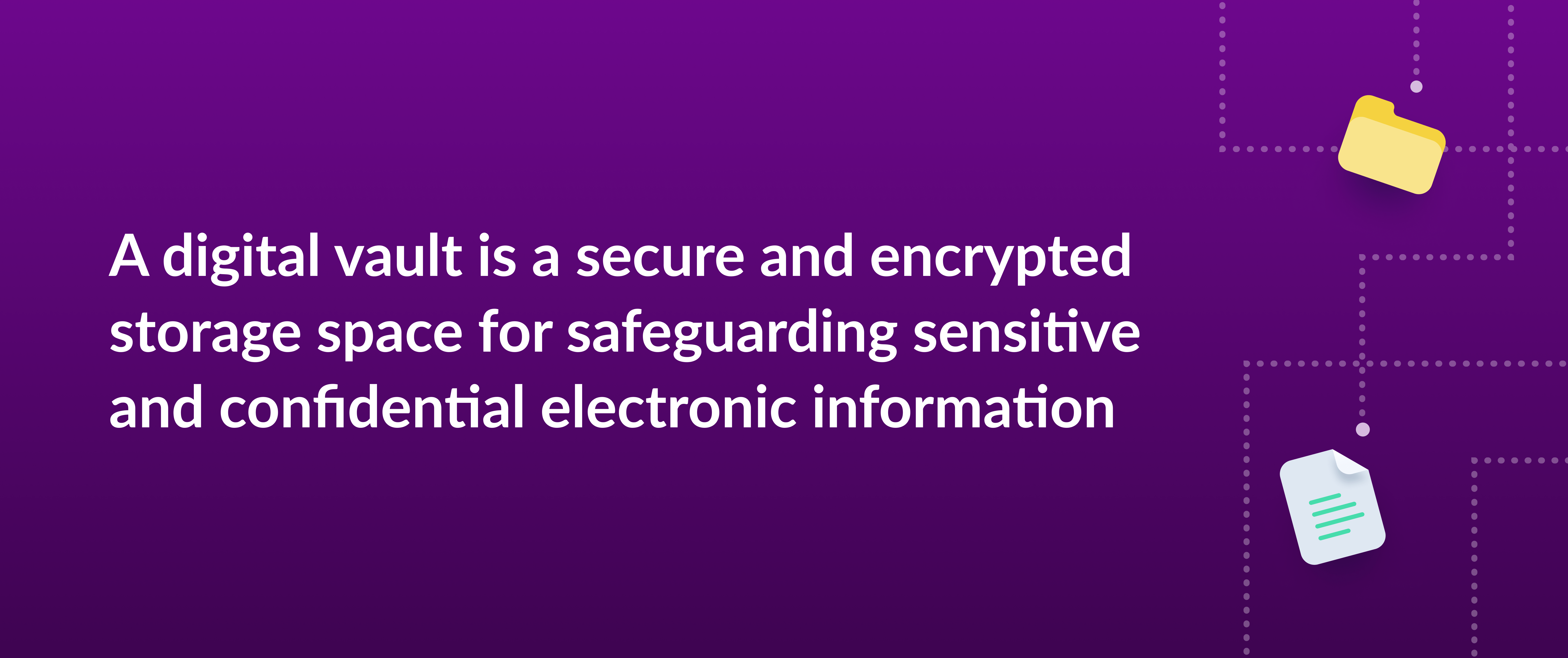 digital vault definition