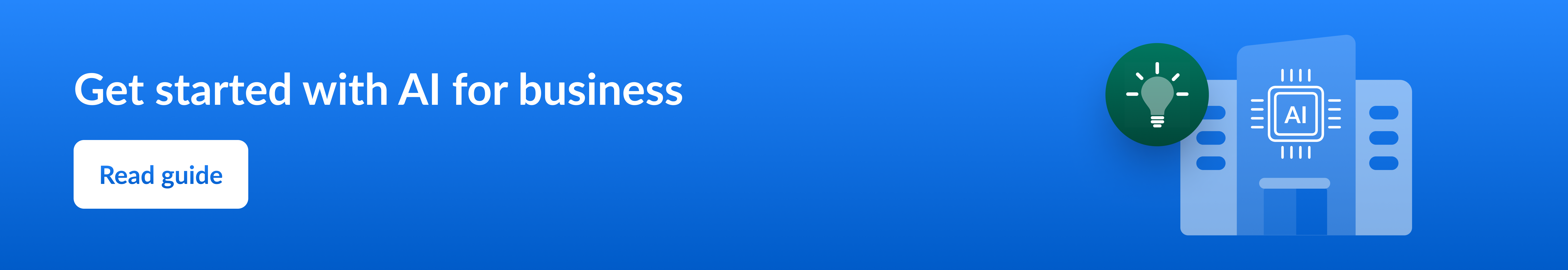 Call to action to learn how to use AI for business