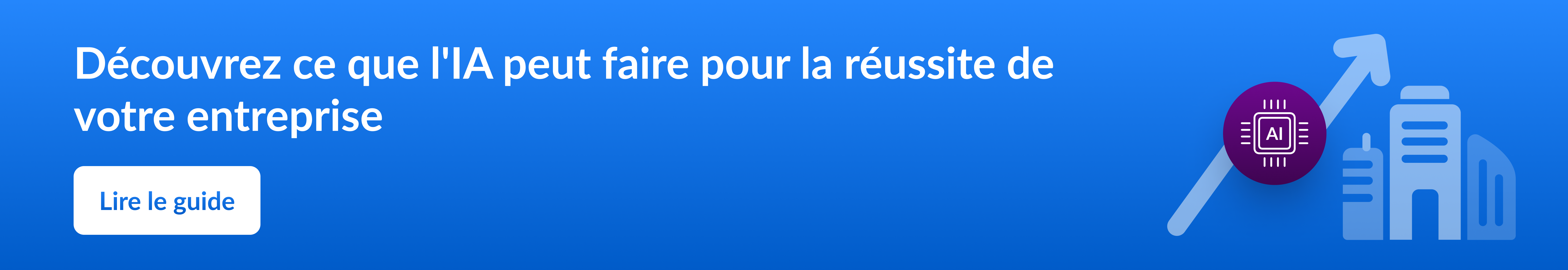 appel à l'action vers un article de blog sur la façon d'utiliser l'IA pour les entreprises 