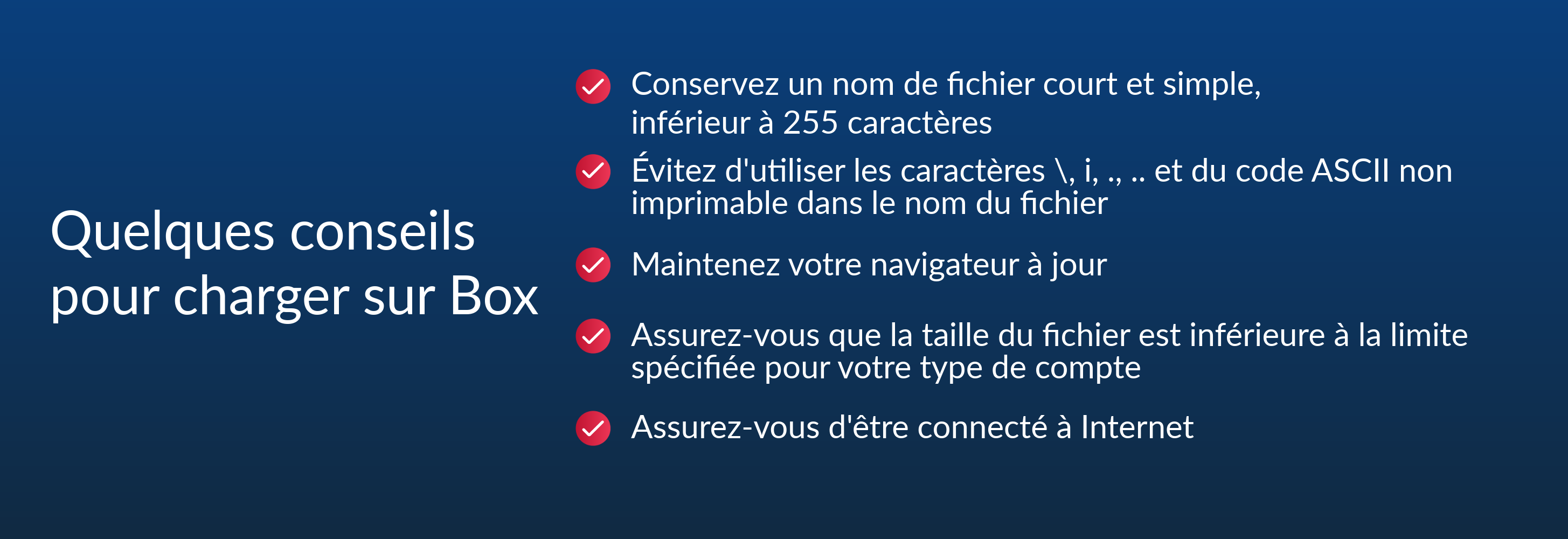 Quelques conseils pour charger sur Box