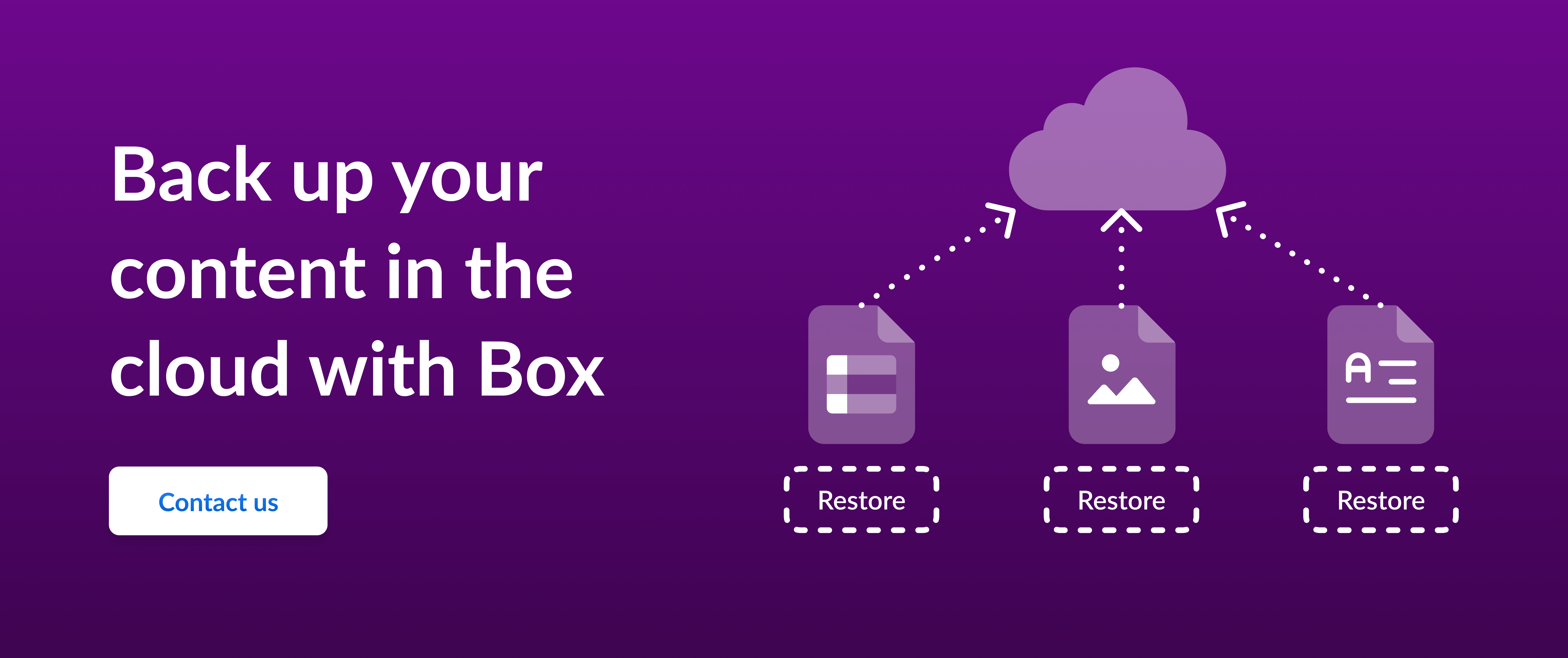 Alt text: Call to action to back up your content in the cloud with Box 