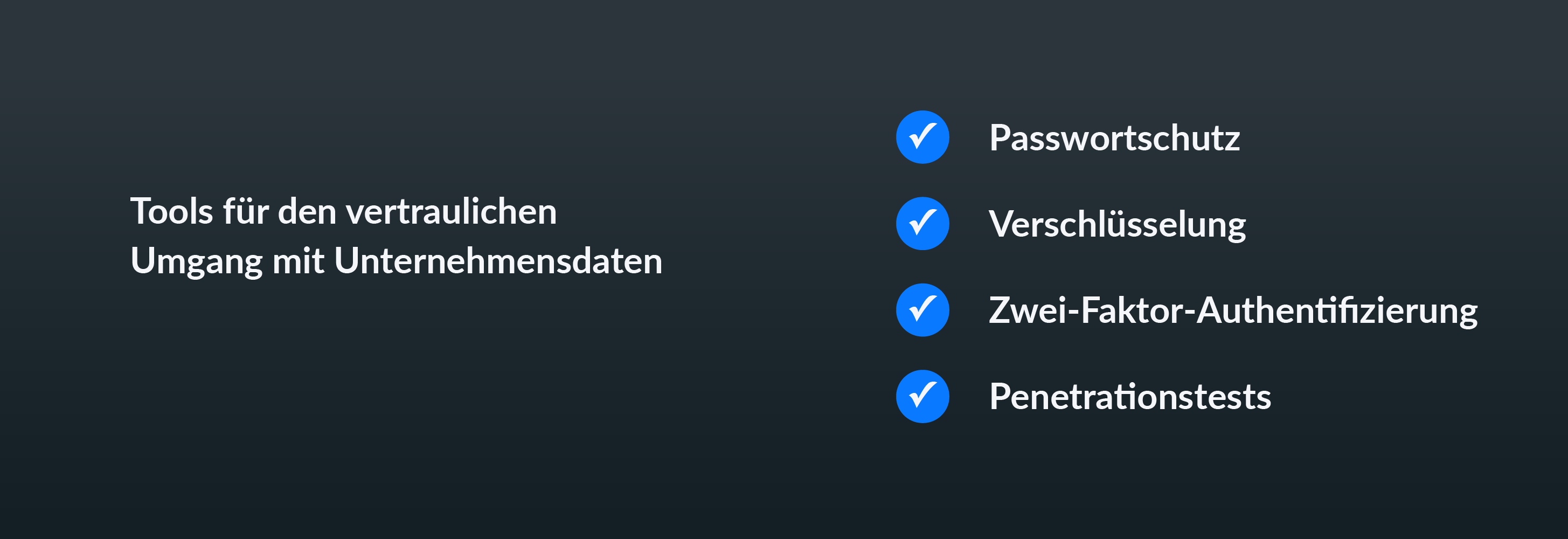 Tools für den vertraulichen Umgang mit Unternehmensdaten