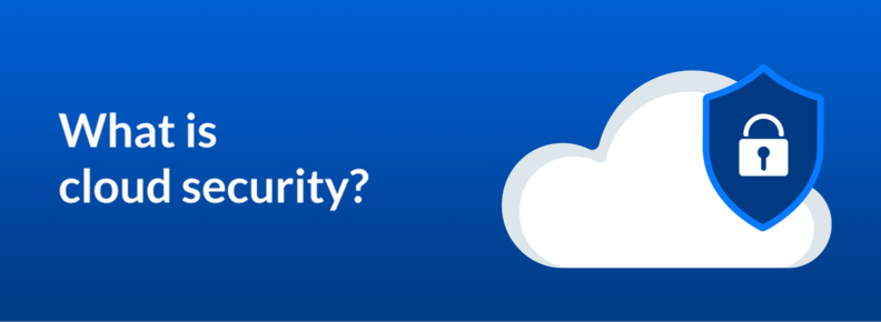 What is cloud security?